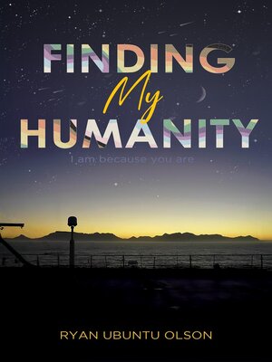 cover image of Finding My Humanity
